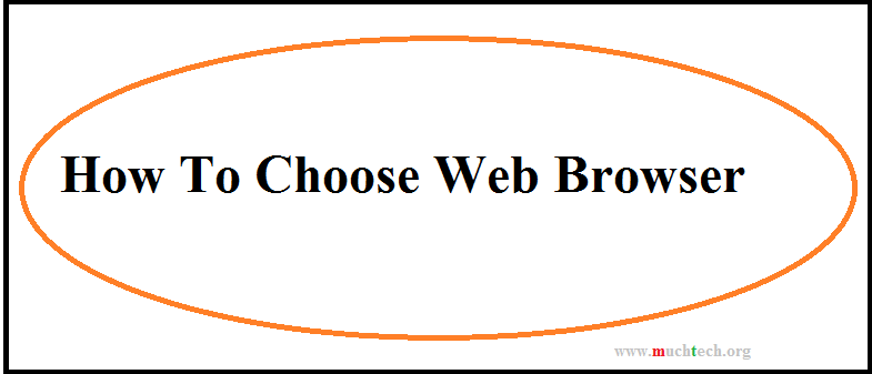 How to Choose a Web Browser