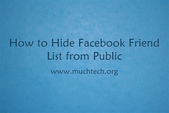How to Hide Facebook Friend List from Public?