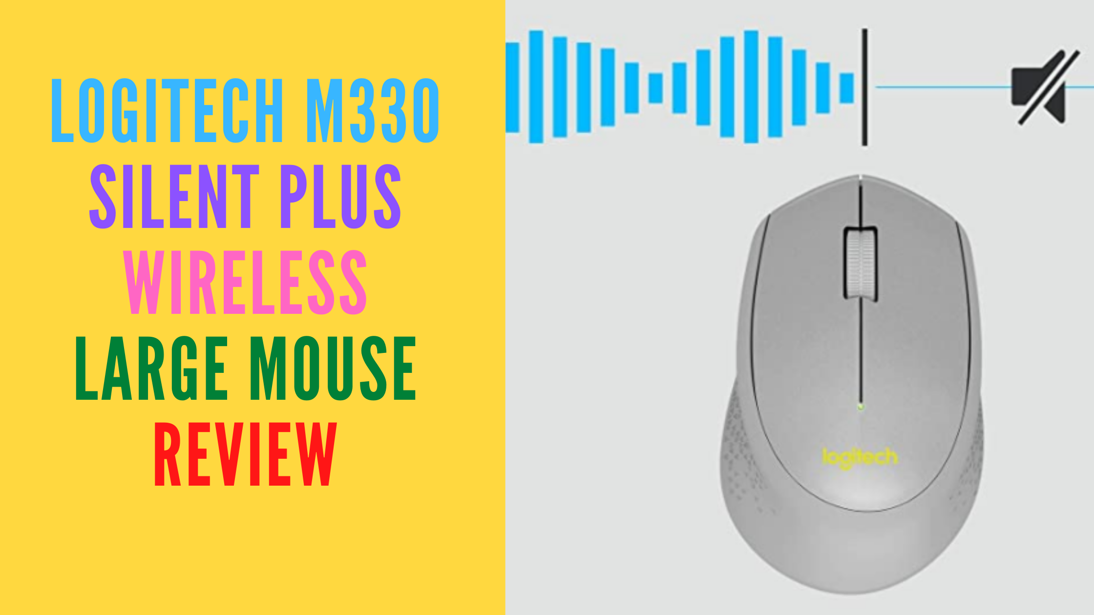 Logitech M330 Silent Plus Wireless Large Mouse Review