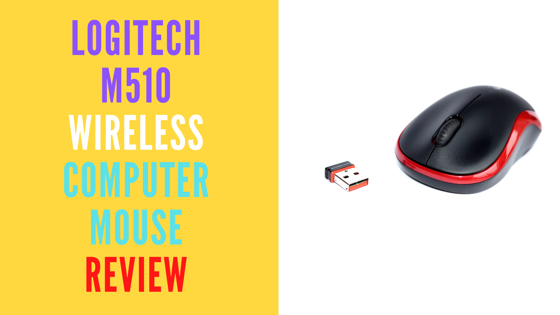 Logitech M510 Wireless Computer Mouse Review