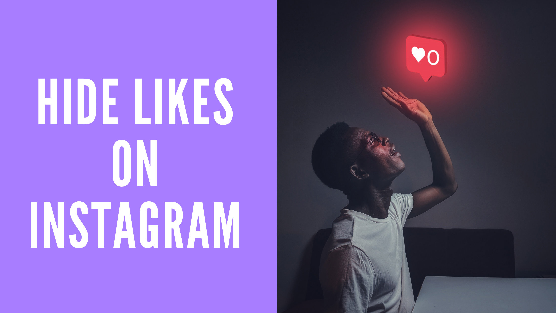 Instagram Hide Likes: How To Hide Likes On Instagram