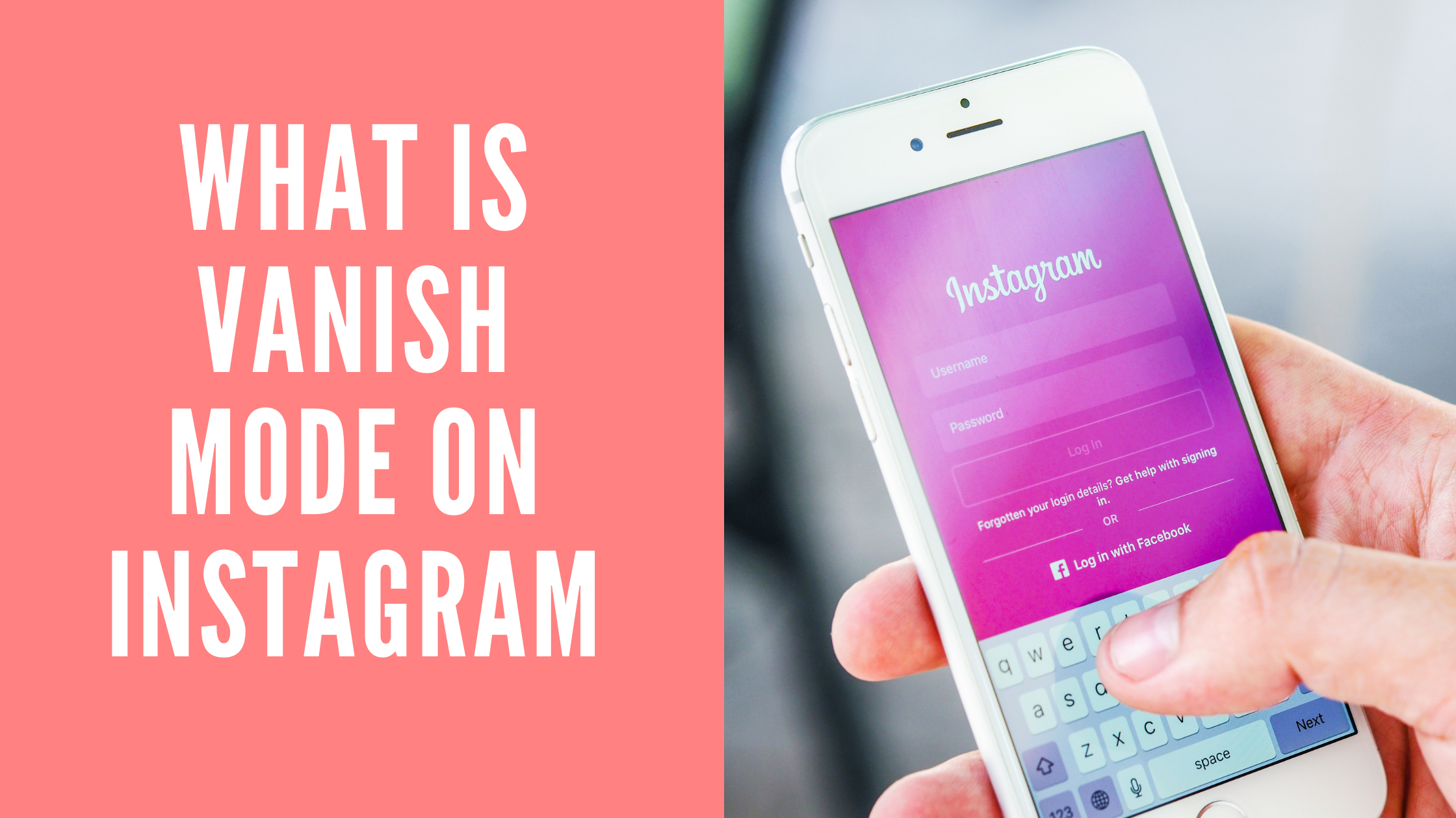 What Is Vanish Mode On Instagram?