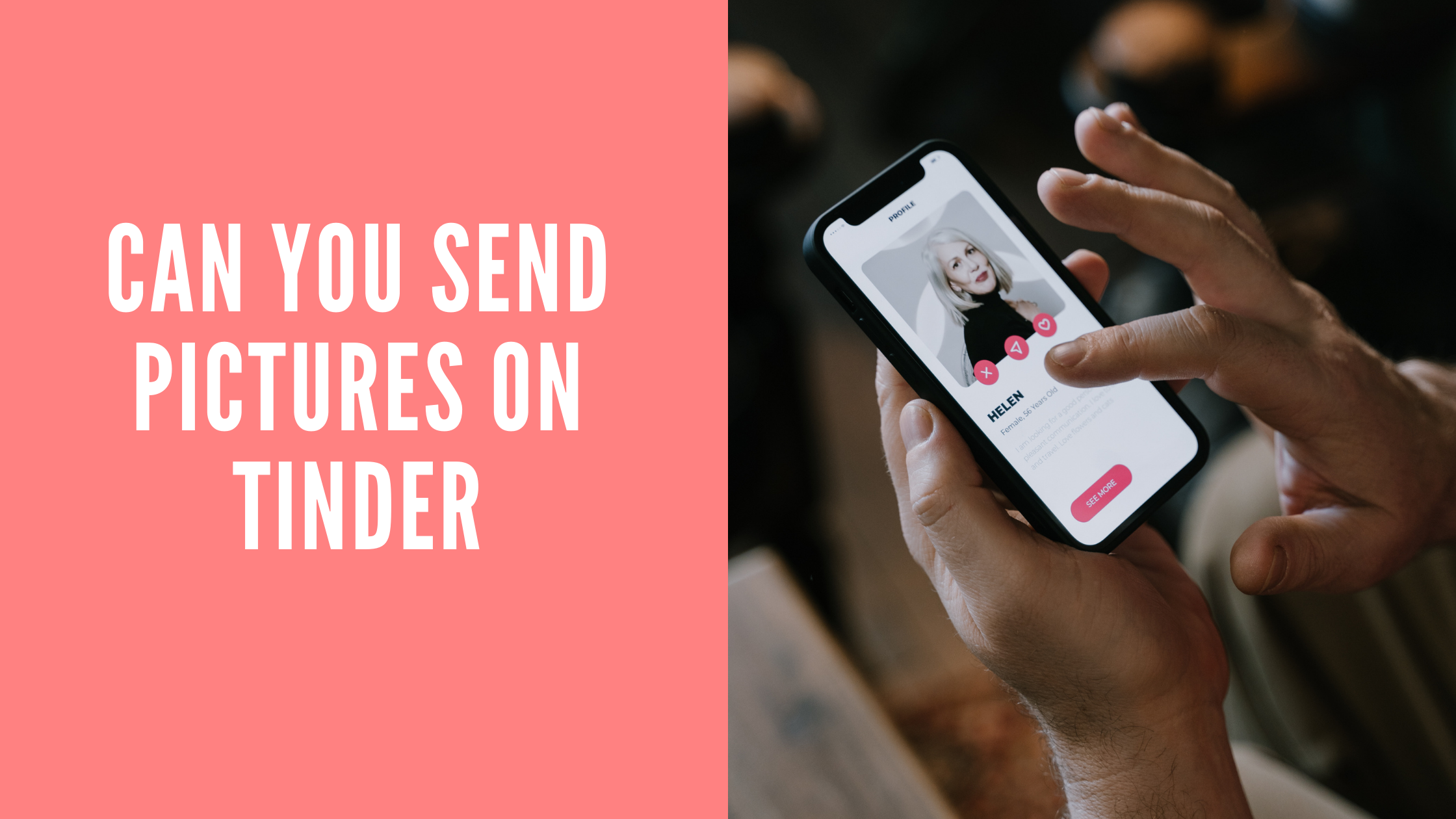 Can You Send Pictures On Tinder?