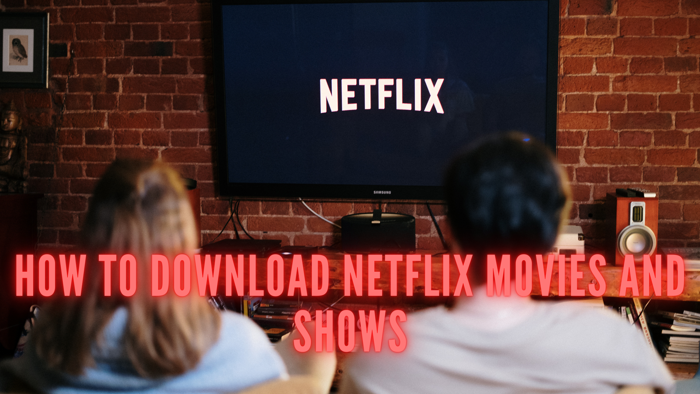 how to download netflix movies and shows