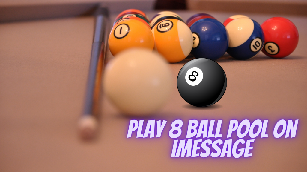 How To Play 8 Ball iMessage